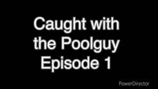 ASMR AUDIO : SHE’S CAUGHT WITH THE POOLGUY!
