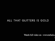 Preview 2 of All That Glitters Is Gold / TransAngels