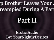 Preview 1 of Almost Caught Getting Anally Used By Your Step Brother [Rimming] [Anal] (Erotic Audio for Women)