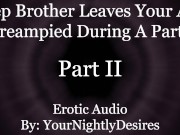 Preview 2 of Almost Caught Getting Anally Used By Your Step Brother [Rimming] [Anal] (Erotic Audio for Women)
