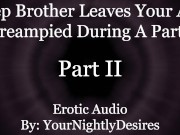 Preview 5 of Almost Caught Getting Anally Used By Your Step Brother [Rimming] [Anal] (Erotic Audio for Women)