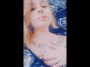 Preview 2 of redhead girl plays with her tits and smokes a cigarette
