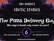 Preview 4 of The Pizza Delivery Guy (Erotic Audio for Women) [ESES6]