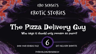 The Pizza Delivery Guy (Erotic Audio for Women) [ESES6]