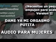 Preview 3 of Te animo durante 2 minutos para correrte - Audio para MUJERES - Dominante - Voz de hombre - España