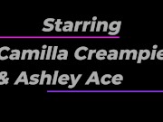 Preview 1 of Ashley Ace Has Naughty Fun with Camilla Creampie - Preview