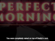 Preview 1 of A Perfect Morning with Step-Daddy - Lustful Breeding  (Erotic Audio for Women) [M4F]