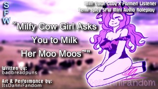 【Spicy SFW Audio RP】 "Milfy Cow Girl Asks You to Milk Her Moo Moos~"【 F4A】