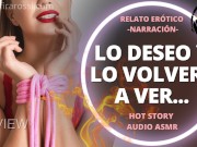 Preview 2 of [DEMO] Lo Deseo Y Lo Volvere A Ver | Relato Narración Hot Para Hombres AUDIO ONLY