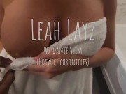 Preview 3 of Leah Layz with Donte Slim, BBC room mix up.
