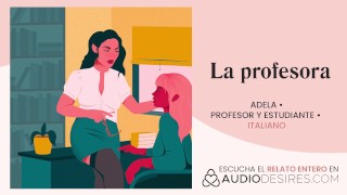 Relatos para tocarme: Tu profesora de italiano te perdona por tus malas notas