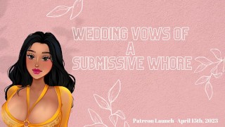 Wedding Vows of a Submissive Whore