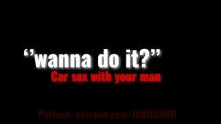[M4F] ASMR Car sex with your man