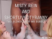 Preview 4 of Misty Rein and ShortLivedTyranny Two Blondes Pop Mr Bubble Preview