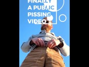 Preview 1 of Finally a Public Pissing Video