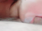 Preview 3 of I opened my mouth wide for him to fuck my throat until he gave me a lot of creampei, creampie leaked