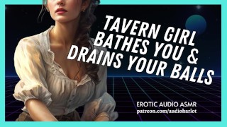 Tavern Girl Bathes You And Drains Your Balls