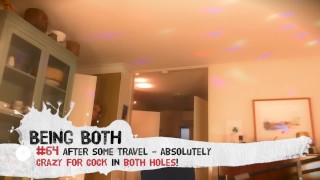#64 Trailer–After some travel – Absolutely crazy for cock in both holes! • BeingBoth