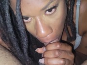 Preview 5 of Ebony Sucks Dick For Fun