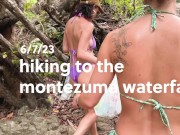 Preview 1 of Hiking with my friends to Montezuma waterfall