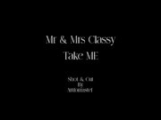 Preview 1 of Take Me - Mrs Classy