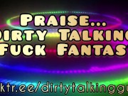 Preview 1 of Praise... Dirty Talking Fuck Fantasy ASMR - REAL MALE GROWLING ORGASM