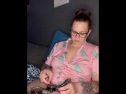 Preview 1 of BBW stepmom MILF 420 smoking wake and bake in pjs your POV