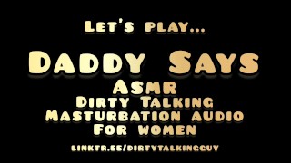 Follow Daddy's Orders & Gush (Slow & Detailed ASMR Daddy Audio Instructions)
