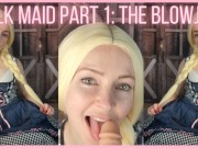 Preview 1 of Milk Maid Part 1 - The Blowjob