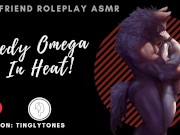 Preview 1 of Needy Omega Is In Heat! ASMR Boyfriend [M4F] [M4A]