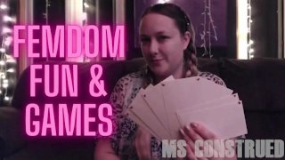 FemDom Fun & Games by Ms Construed
