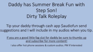 Daddy has Summer Fun with Step Son (Dirty Talk Roleplay Verbal Audio)