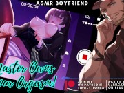 Preview 1 of Master Owns Your Orgasm! ASMR Boyfriend [M4F] [M4A] [JOI] 