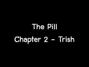 Preview 4 of The Pill Chapter 1-3 (All Animation Scene)​  Begrove