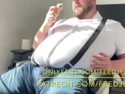 Preview 6 of Fat Boss dominates you. FEEDEE FINDOM STUFFING