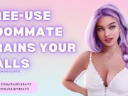 Preview 5 of Free Use Roommate Drains Your Balls || ASMR Audio Porn [Sloppy Blowjob] [Cum Slut] [Casual Cheating]