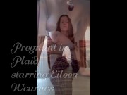 Preview 3 of Pregnant in Plaid complete video on onlyfans/eileenwournousx