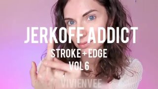 Jerkoff Addict teaser Stroke and Edge