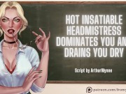 Preview 1 of Hot Insatiable Headmistress Dominates You And Drains You Dry ❘ ASMR Audio Roleplay