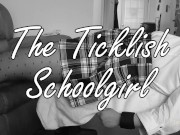 Preview 1 of The Ticklish Schoolgirl Preview
