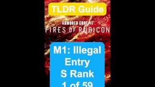 MISSION 1: ENTRY S RANK - TLDR GUIDE - Armored Core 6 (VI)