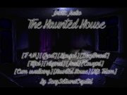 Preview 1 of The Haunted House[Erotic Audio F4M Supernatural Fantasy]