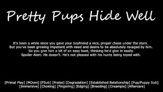 [M4F] Pretty Pups Hide Well - Erotic Audio for Women