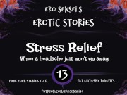 Preview 5 of Stress Relief (Erotic Audio for Women) [ESES13]