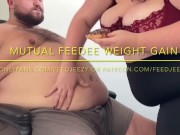 Preview 1 of MY GIRLFRIEND IS MAKING ME FAT! Mutual feedee weight gain stuffing teaser!