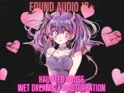 Preview 2 of Narrative Horror Erotica [Haunted House] [Dirty Talk] [Wet Dreams] [Masturbation]