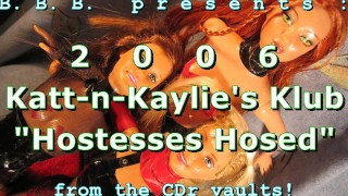 2006 Katt-n-Kaylie's Klub: Hostesses Hosed