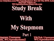 Preview 5 of Study Break With My Stepmom Carmela Clutch Part 1 Trailer
