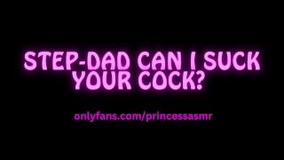 STEPDAD CAN I SUCK YOUR COCK AUDIOPORN