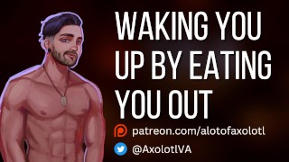 [M4F] Waking You Up By Eating You Out | Boyfriend Praise ASMR Audio Roleplay